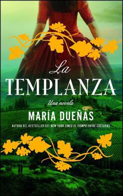 La Templanza (Spanish Edition): Una Novela [Spanish] 1501125192 Book Cover