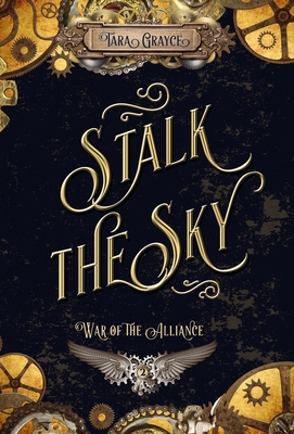 Stalk the Sky 1943442614 Book Cover