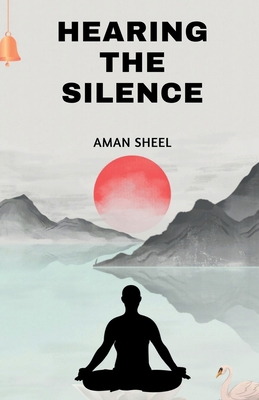 Hearing The Silence B0FC28BKG3 Book Cover
