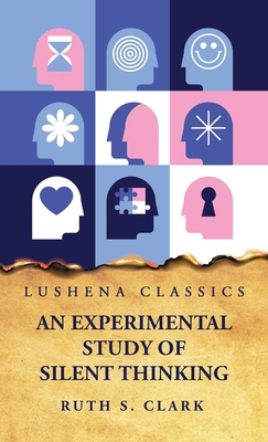 An Experimental Study of Silent Thinking B0CFF2LWLX Book Cover
