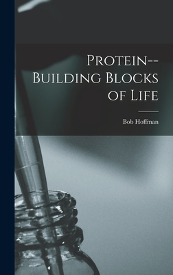 Protein--building Blocks of Life 1014028841 Book Cover