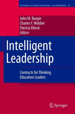 Intelligent Leadership: Constructs for Thinking... 1402060211 Book Cover