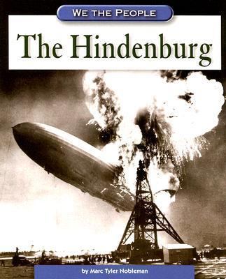 The Hindenburg (We the People) 075651729X Book Cover