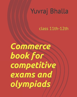 Commerce book for competitive exams and olympia... B0B7QLFT43 Book Cover