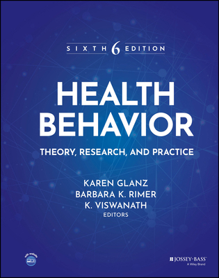 Health Behavior: Theory, Research, and Practice... 1394211309 Book Cover