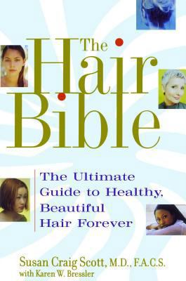 The Hair Bible: The Ultimate Guide to Healthy, ... 0743442601 Book Cover