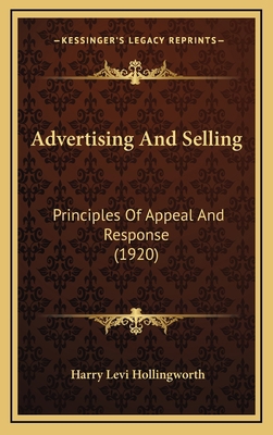 Advertising And Selling: Principles Of Appeal A... 1166530426 Book Cover