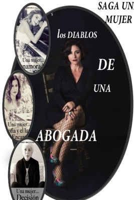 Una mujer....Los diablos de una abogada [Spanish] 0244813000 Book Cover