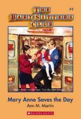 Mary Anne Saves the Day (the Baby-Sitters Club ... 1743813325 Book Cover