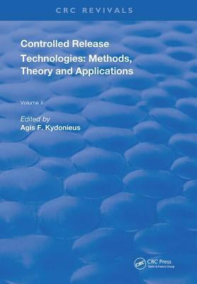 Controlled Release Technologies: Methods, Theor... 0367253704 Book Cover