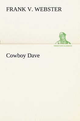 Cowboy Dave 3849188361 Book Cover