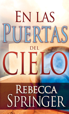 En Las Puertas del Cielo [Spanish] 1603742719 Book Cover