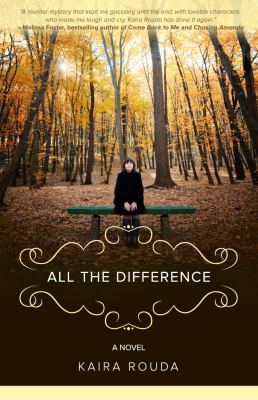 All the Difference: Domestic Suspense 0984915125 Book Cover