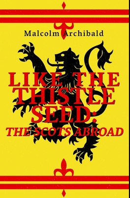 Like The Thistle Seed: Premium Hardcover Edition 171598370X Book Cover