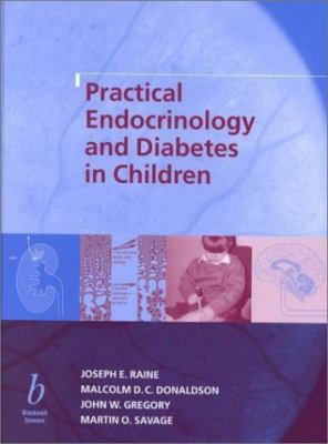 Practical Endocrinology and Diabetes in Children 0632051612 Book Cover