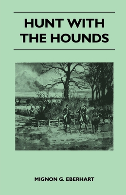 Hunt with the Hounds 1447412621 Book Cover