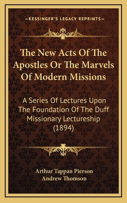 The New Acts of the Apostles or the Marvels of ... 1165240491 Book Cover