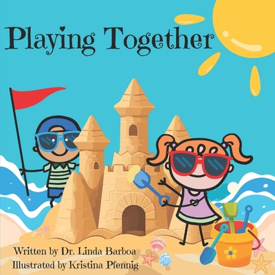 Playing Together B0FRS3F77N Book Cover