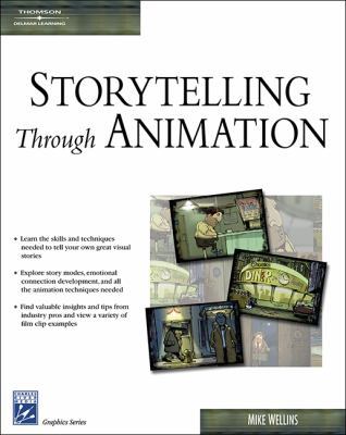 Storytelling through Animation (Graphics) 1584503947 Book Cover
