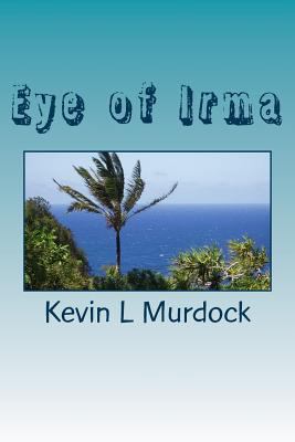 Eye of Irma 197645560X Book Cover