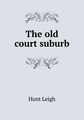 The old court suburb 5518588178 Book Cover