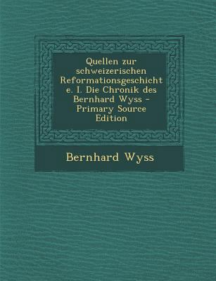 Quellen Zur Schweizerischen Reformationsgeschic... [German] 1293089303 Book Cover