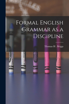 Formal English Grammar as a Discipline 1017091056 Book Cover