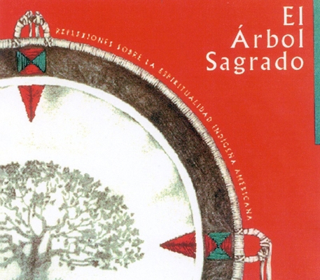 El Arbol Sagrado [Spanish] 0940985543 Book Cover