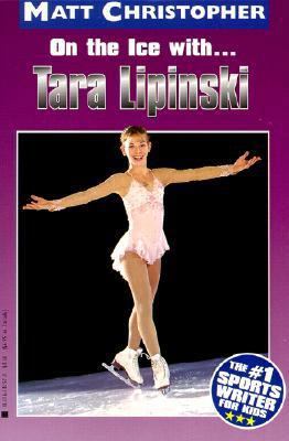 On the Ice With... Tara Lipinski 0613150538 Book Cover