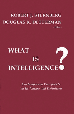 What is Intelligence? Contemporary Viewpoints o... 0893913898 Book Cover