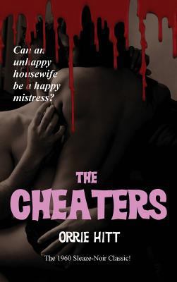 The Cheaters: A Crime Novel of Betrayal and Con... 1515426580 Book Cover
