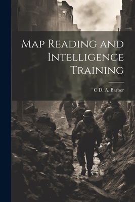Map Reading and Intelligence Training 1022494376 Book Cover