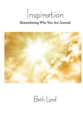 Inspiration: Remembering Who You Are 1622690125 Book Cover