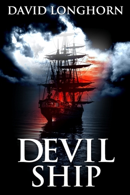 Devil Ship: Supernatural Suspense with Scary & ... B088VT7ZSQ Book Cover