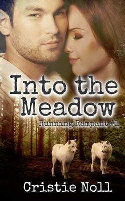 Into the Meadow 1512256889 Book Cover