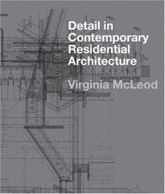 Detail in Contemporary Residential Architecture... 1856694828 Book Cover