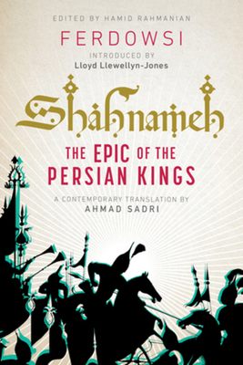 Shahnameh: The Epic of the Persian Kings 1324093803 Book Cover