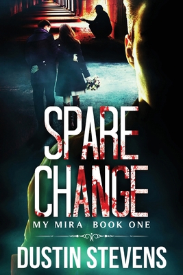 Spare Change: A Thriller B099165MM3 Book Cover
