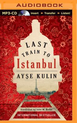 Last Train to Istanbul 1491575948 Book Cover