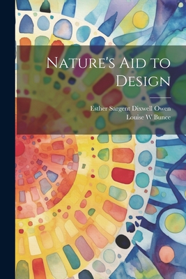 Nature's aid to Design 1021471232 Book Cover