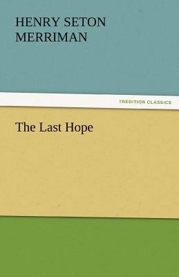 The Last Hope 3842466579 Book Cover