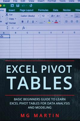 Excel Pivot Tables: Basic Beginners Guide to Le... 1076014380 Book Cover