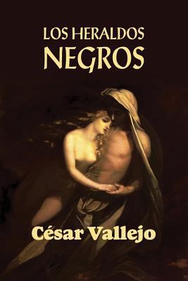 Los heraldos negros [Spanish] 152398600X Book Cover