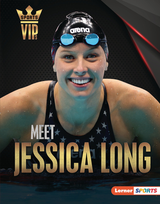 Meet Jessica Long: Paralympic Swimming Superstar 1728458226 Book Cover