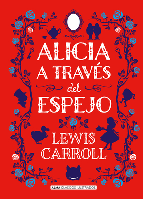 Alicia a Través del Espejo [Spanish] 8417430423 Book Cover