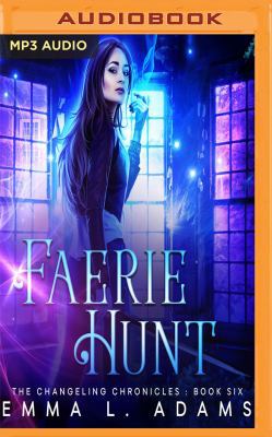 Faerie Hunt 1543636942 Book Cover