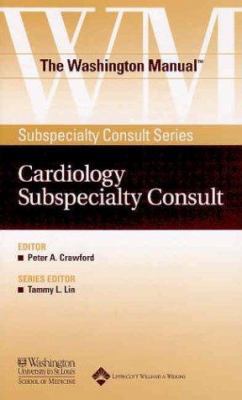 Washington Manual (R) Cardiology Subspecialty C... 0781743702 Book Cover