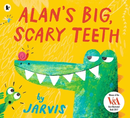 Alan's Big, Scary Teeth 1406370800 Book Cover