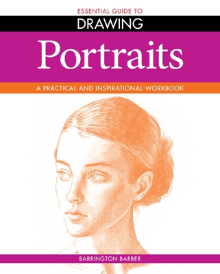 Portraits: A Practical and Inspirational Workbook 1848588070 Book Cover