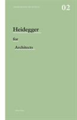 Heidegger for Architects 0415415179 Book Cover